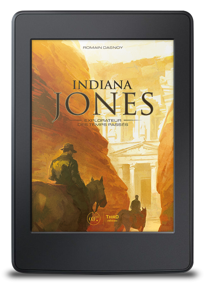 Indiana Jones. Explorateur des temps passés - ebook