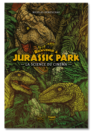 Bienvenue à Jurassic Park. La science du cinéma