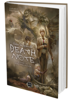 Entre les lignes du Death Note. Écrire un nouveau monde - First Print