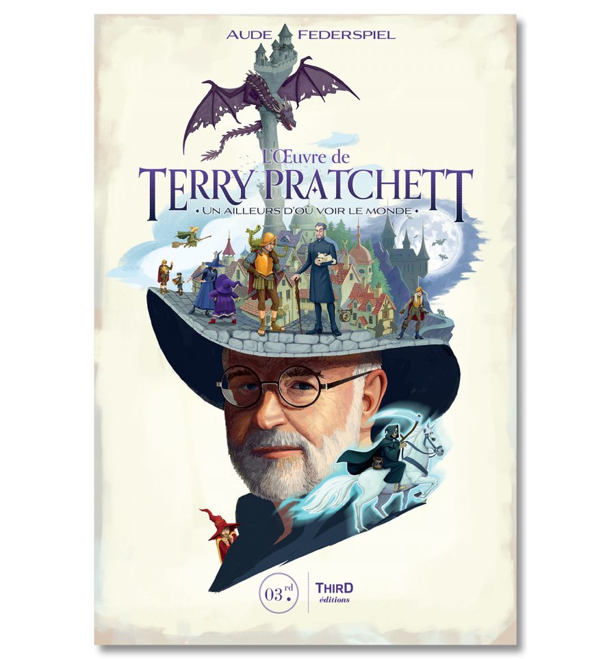 https://www.thirdeditions.com/2175-thickbox_default/l-oeuvre-de-terry-pratchett-un-ailleurs-d-ou-voir-le-monde.jpg