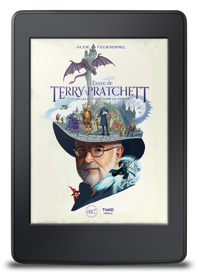 L'Œuvre de Terry Pratchett. Un ailleurs d'où voir le monde - ebook