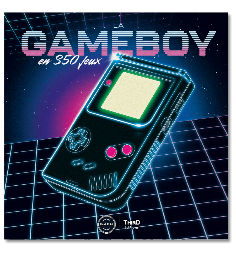 La Game Boy en 350 jeux - First Print - Third Editions