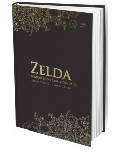 Zelda. Chronique d'une saga légendaire - First Print