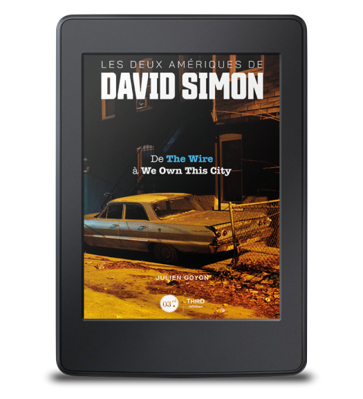 Les Deux Amériques de David Simon. De The Wire à We Own This City - ebook