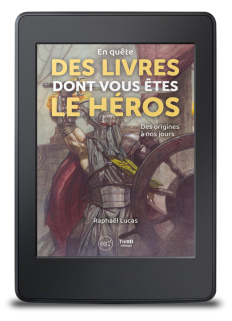 En quête des Livres dont vous êtes le héros. Des origines à nos jours - ebook