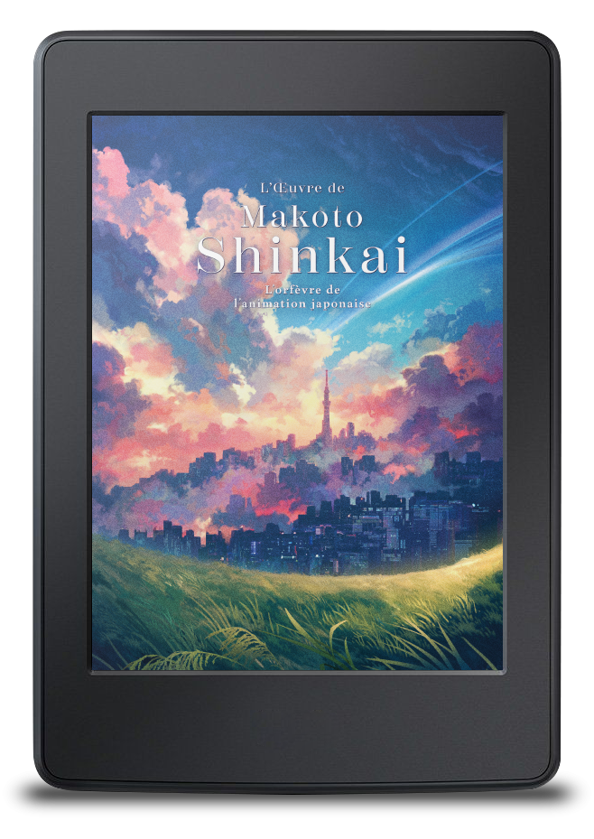 L’Œuvre de Makoto Shinkai. L’orfèvre de l’animation japonaise - ebook