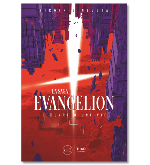 La Saga Evangelion. L’œuvre d’une vie