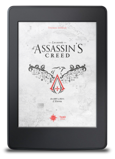 Les secrets d’Assassin’s Creed. De 2007 à 2014 : l’envol - ebook