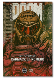 Les origines de Doom. Les débuts de Carmack et Romero - First Print