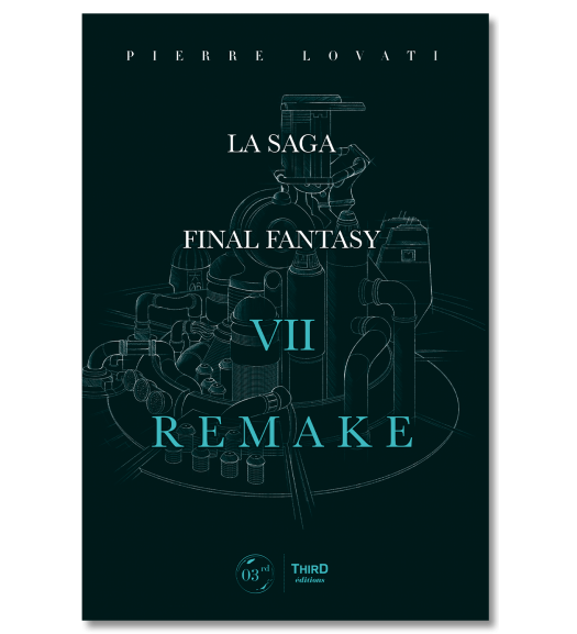 La Saga Final Fantasy VII Remake