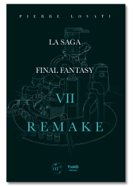 La Saga Final Fantasy VII Remake