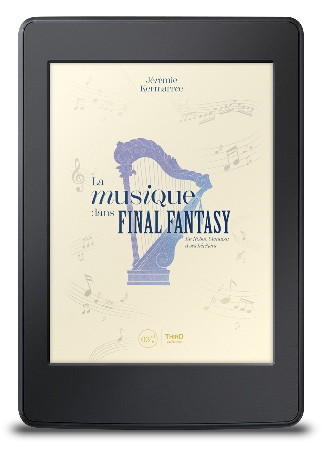 La musique dans Final Fantasy. De Nobuo Uematsu à ses héritiers - ebook