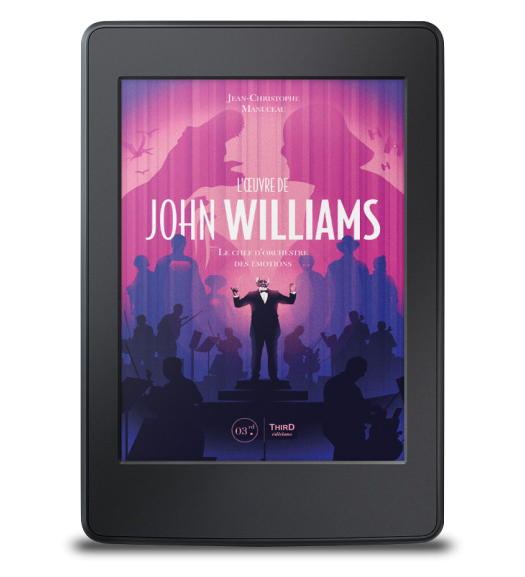 L'Œuvre de John Williams. Le chef d'orchestre des émotions - ebook
