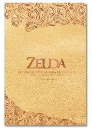 Zelda. Chronique d'une saga légendaire - Volume 2
