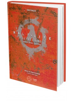 Half-Life. Le FPS libéré - First Print