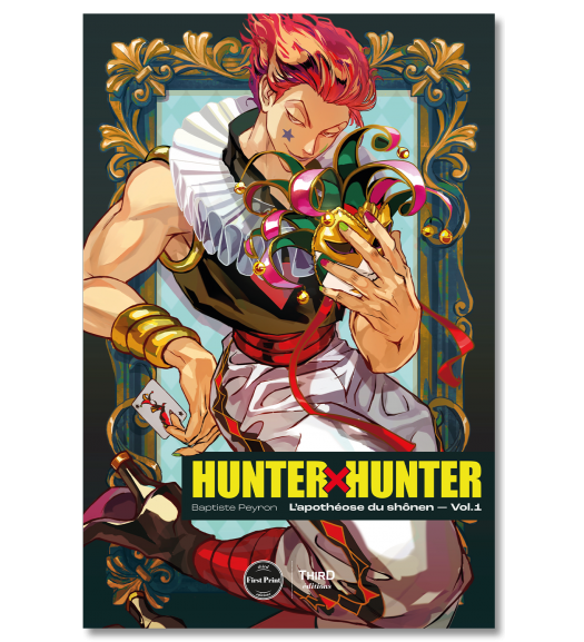 Hunter x Hunter. L'apothéose du shonen : Volume 1 - First Print