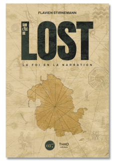Sur l’île de LOST. La foi en la narration