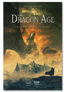 La Saga Dragon Age. Le diamant brut de BioWare