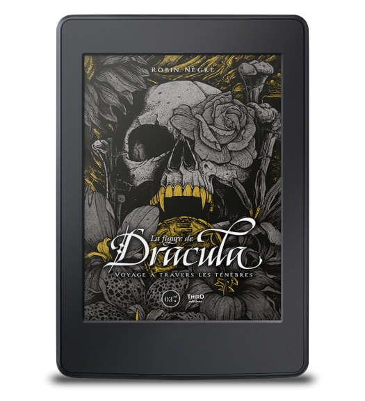 La Figure de Dracula. Voyage à travers les ténèbres - ebook