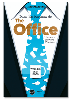 Dans les bureaux de The Office. L'humain derrière l'humour