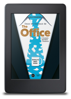 Dans les bureaux de The Office. L'humain derrière l'humour - ebook