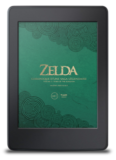 Zelda. Chronique d'une saga légendaire - Volume 3 : Tears of the Kingdom - ebook