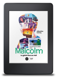 Au fond de la classe avec Malcolm. Le génie face au réel - ebook