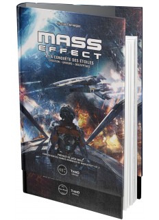 Mass Effect. A la conquête des étoiles - First Print