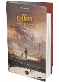 Fallout. Histoire d'une mutation - First Print