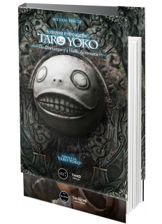 L’Œuvre étrange de Taro Yoko : de Drakengard à NieR : Automata - First Print