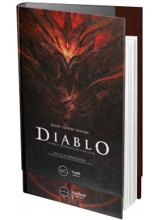 Diablo. Genèse et rédemption d’un titan - First Print