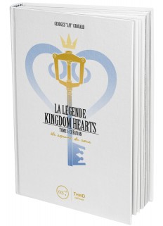 La Légende Kingdom Hearts. Tome 1 : Création. Le Royaume du cœur