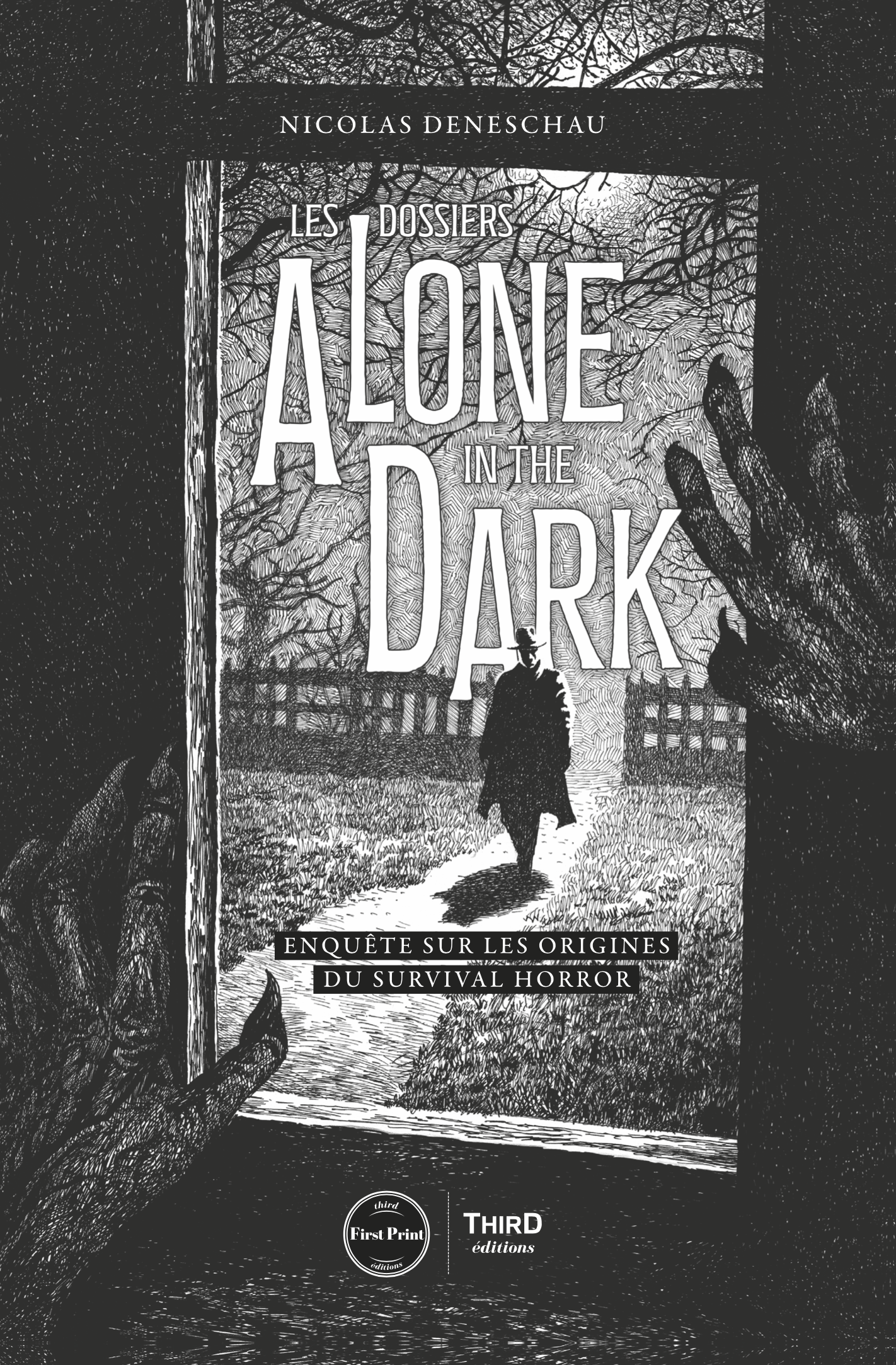 Les dossiers Alone in the Dark. Enquête sur les origines du survival horror