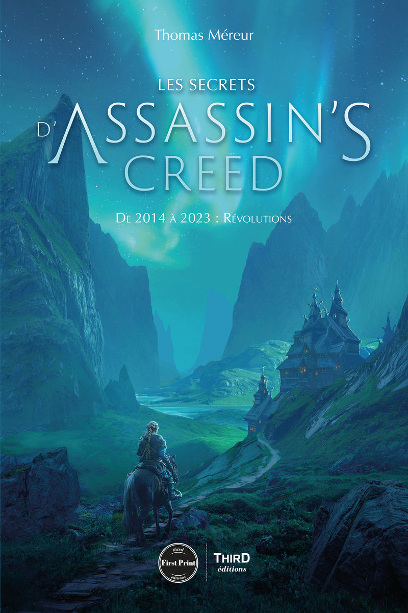 Les Secrets d’Assassin’s Creed. De 2014 à 2023 : Révolutions