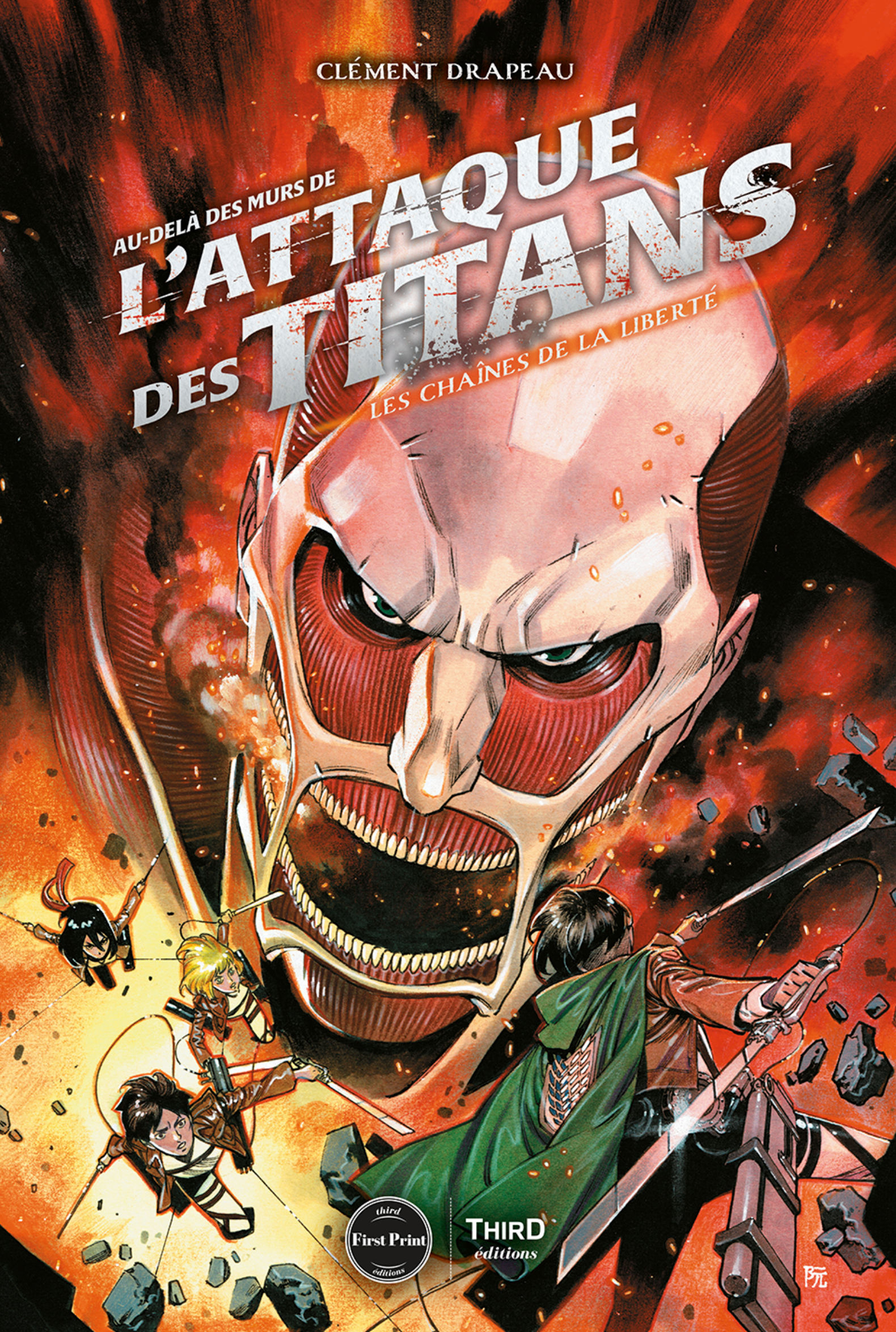 Au-delà des murs de L'Attaque des Titans. Les chaînes de la liberté