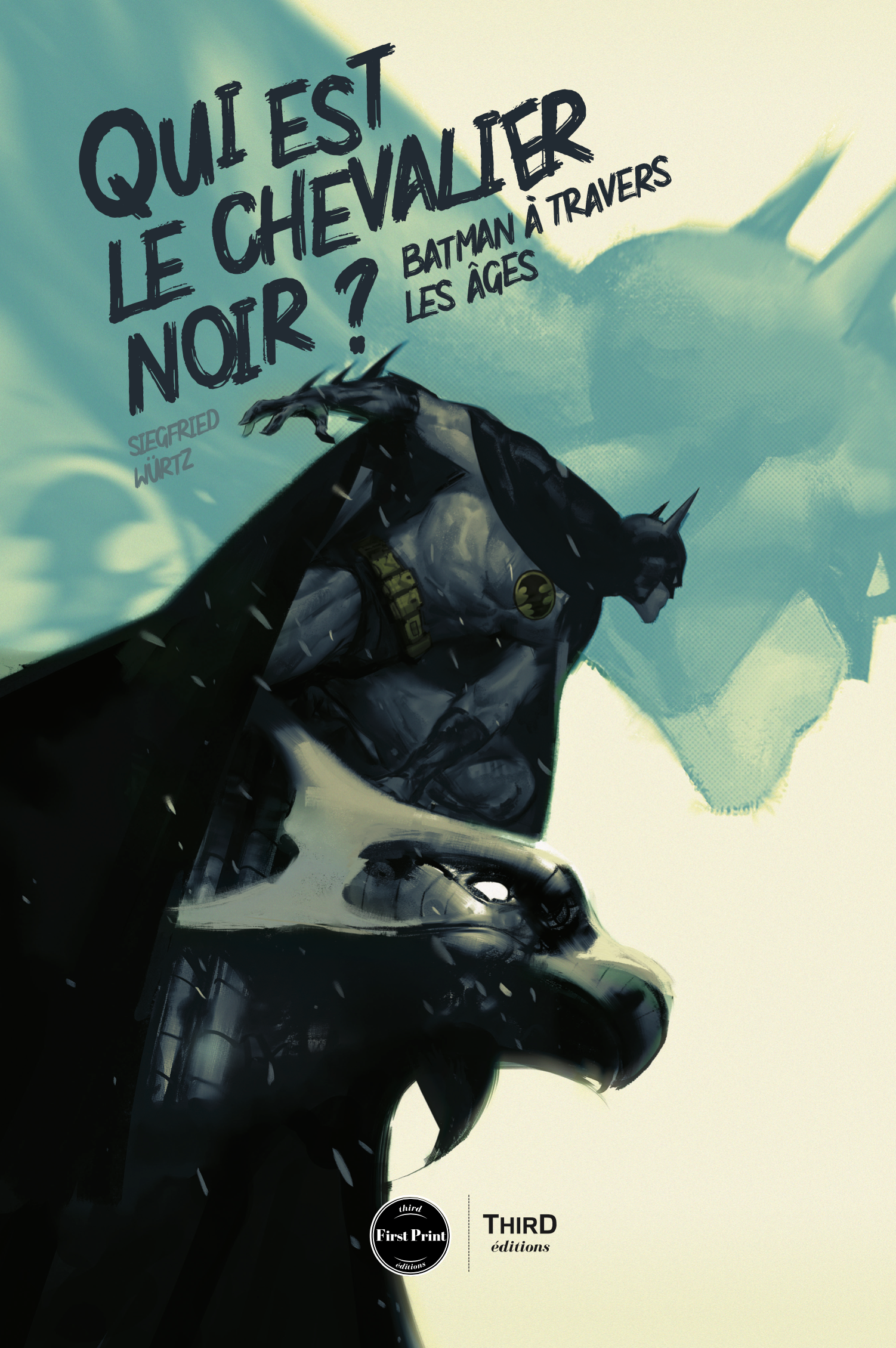 Qui est le chevalier noir ?. Batman à travers les âges