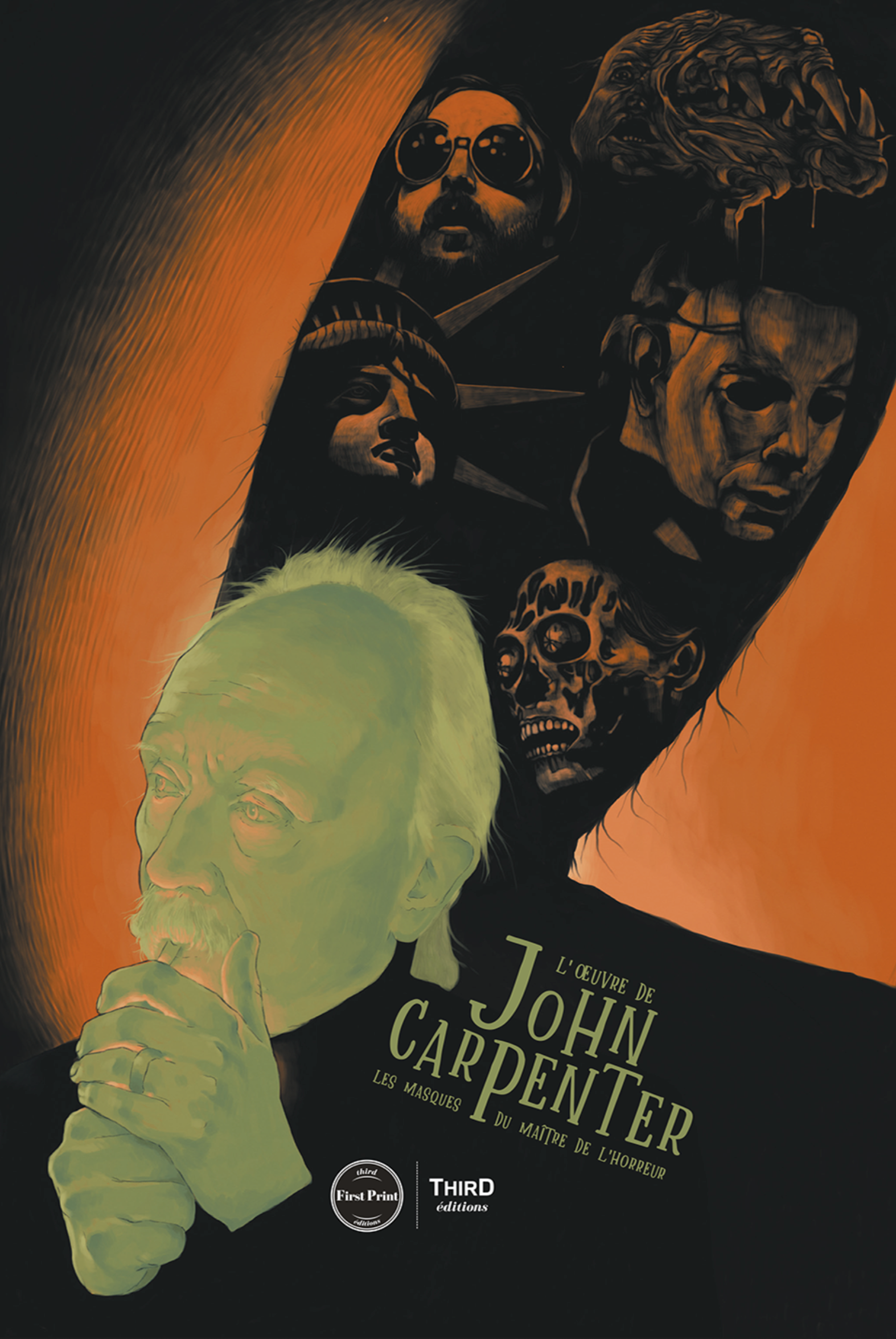 L'Œuvre de John Carpenter. Les masques du maître de l’horreur