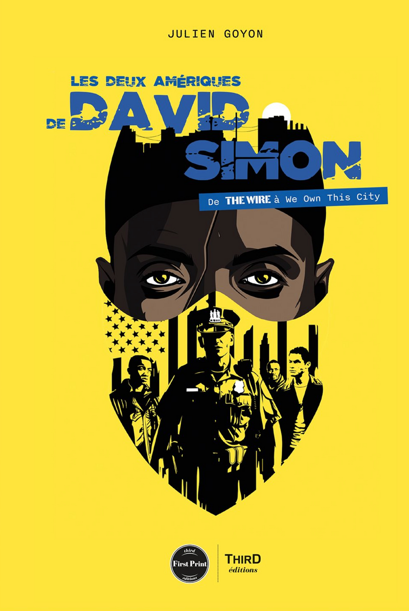 Les Deux Amériques de David Simon. De The Wire à We Own This City