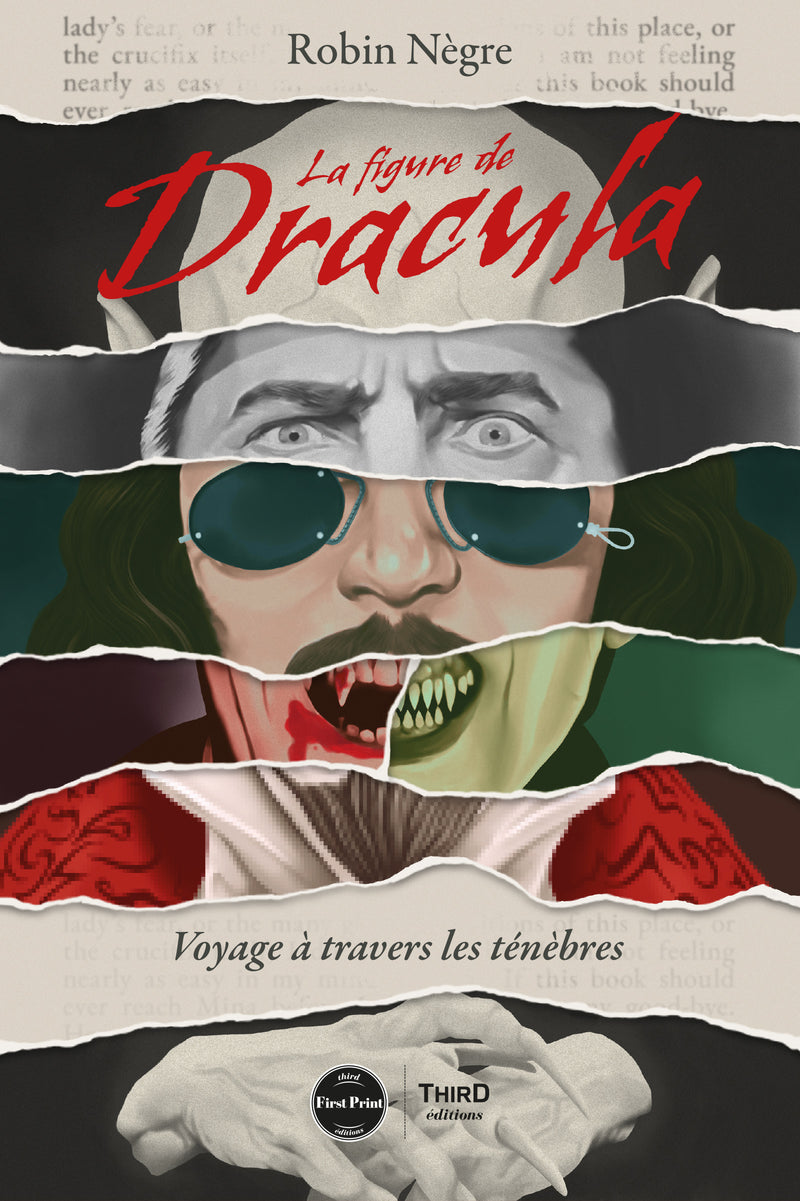 La Figure de Dracula. Voyage à travers les ténèbres