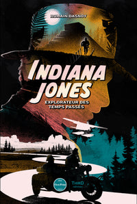 Indiana Jones : Explorateur des temps passés