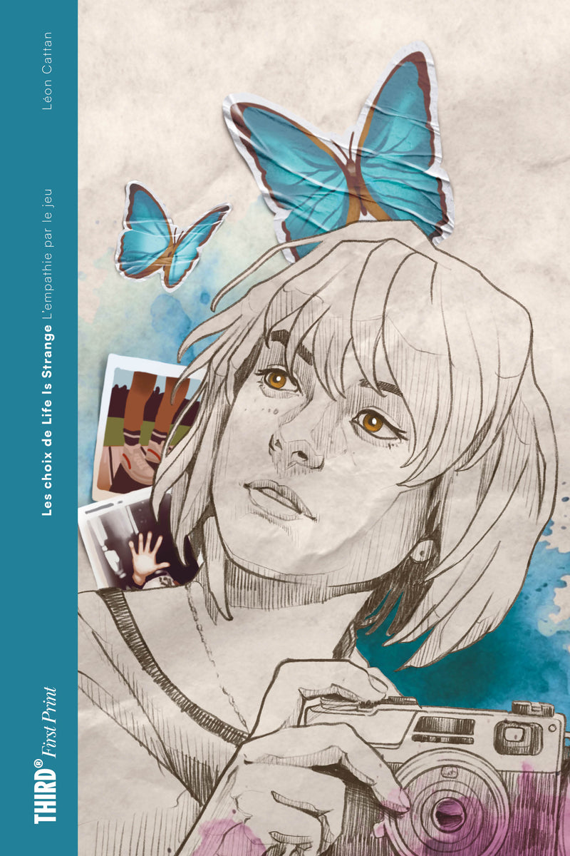 Les Choix de Life is Strange. L'empathie par le jeu