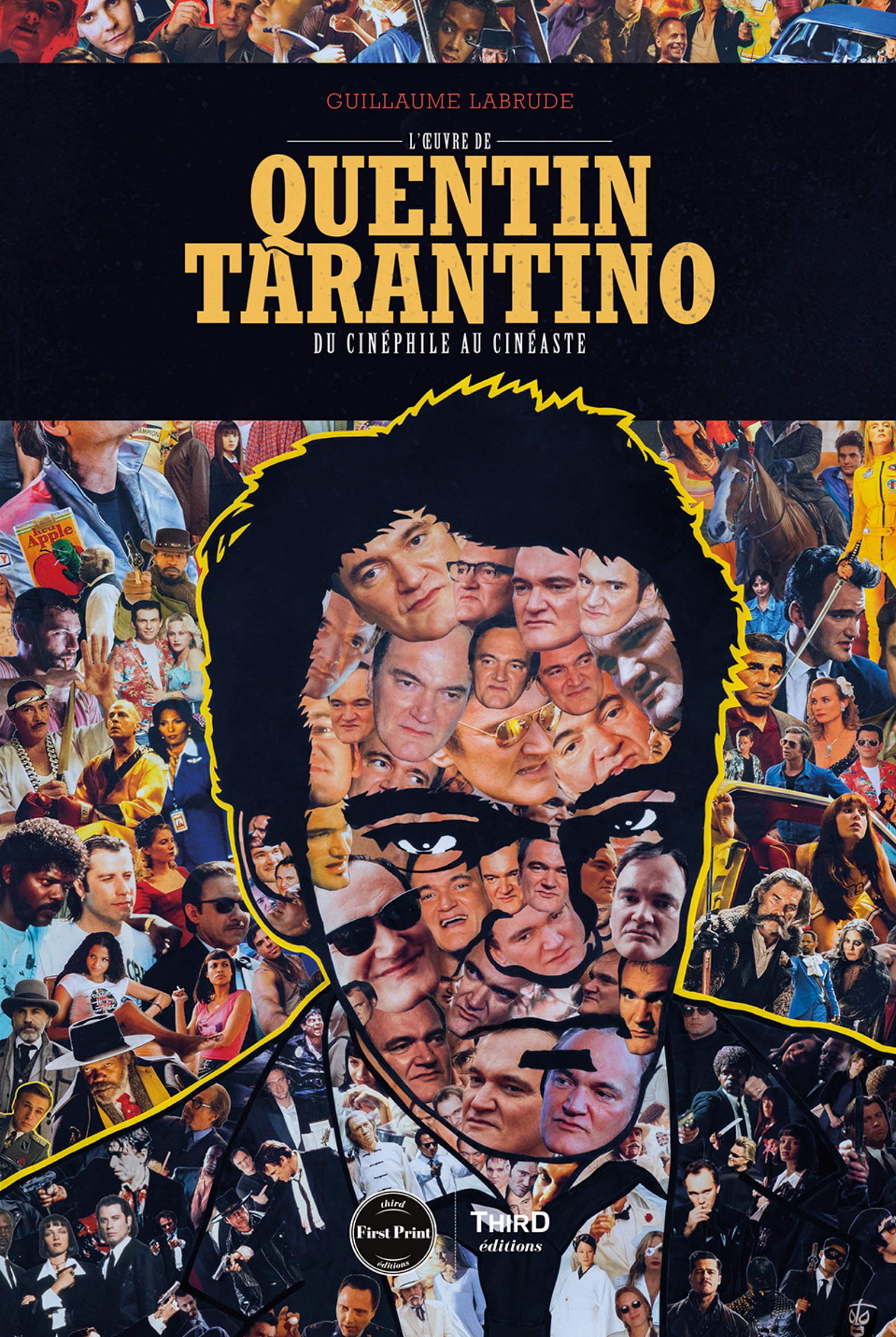 L'Œuvre de Quentin Tarantino. Du cinéphile au cinéaste