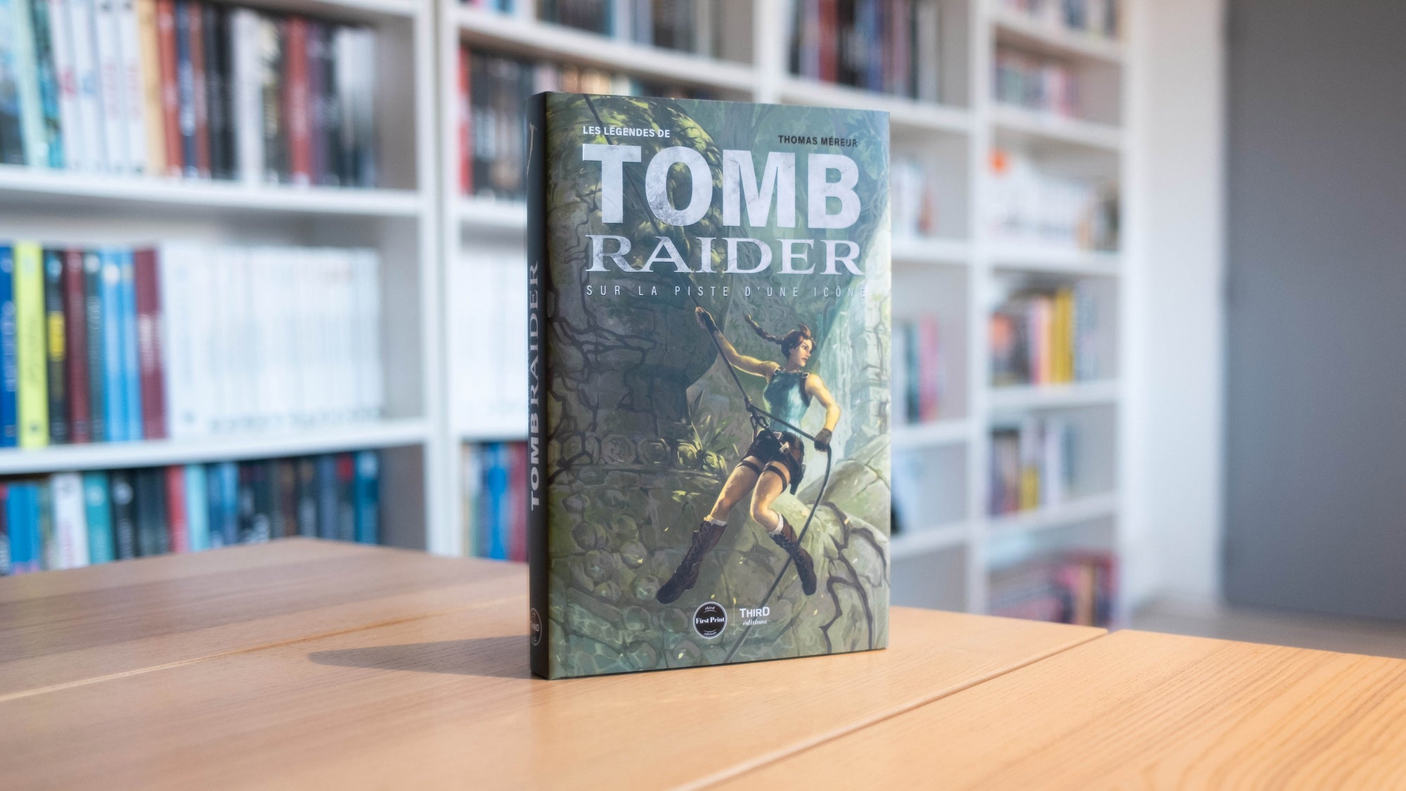 Les Légendes de Tomb Raider. Sur la piste d'une icône