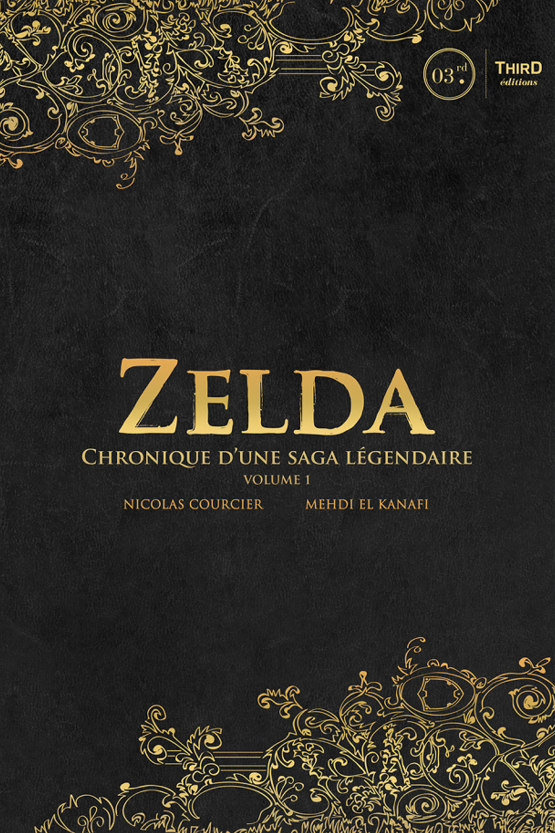 Zelda. Chronique d'une saga légendaire - Third Editions – Third