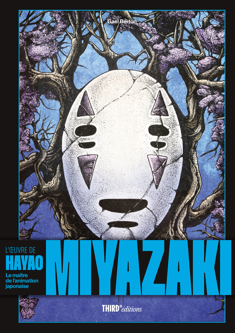 L'Œuvre de Hayao Miyazaki. Le maître de l'animation japonaise - Édition 10ème anniversaire