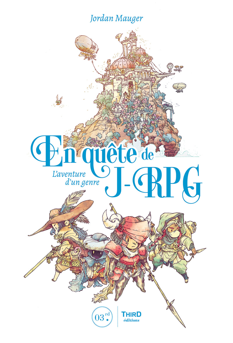 En quête de J-RPG. L'aventure d'un genre