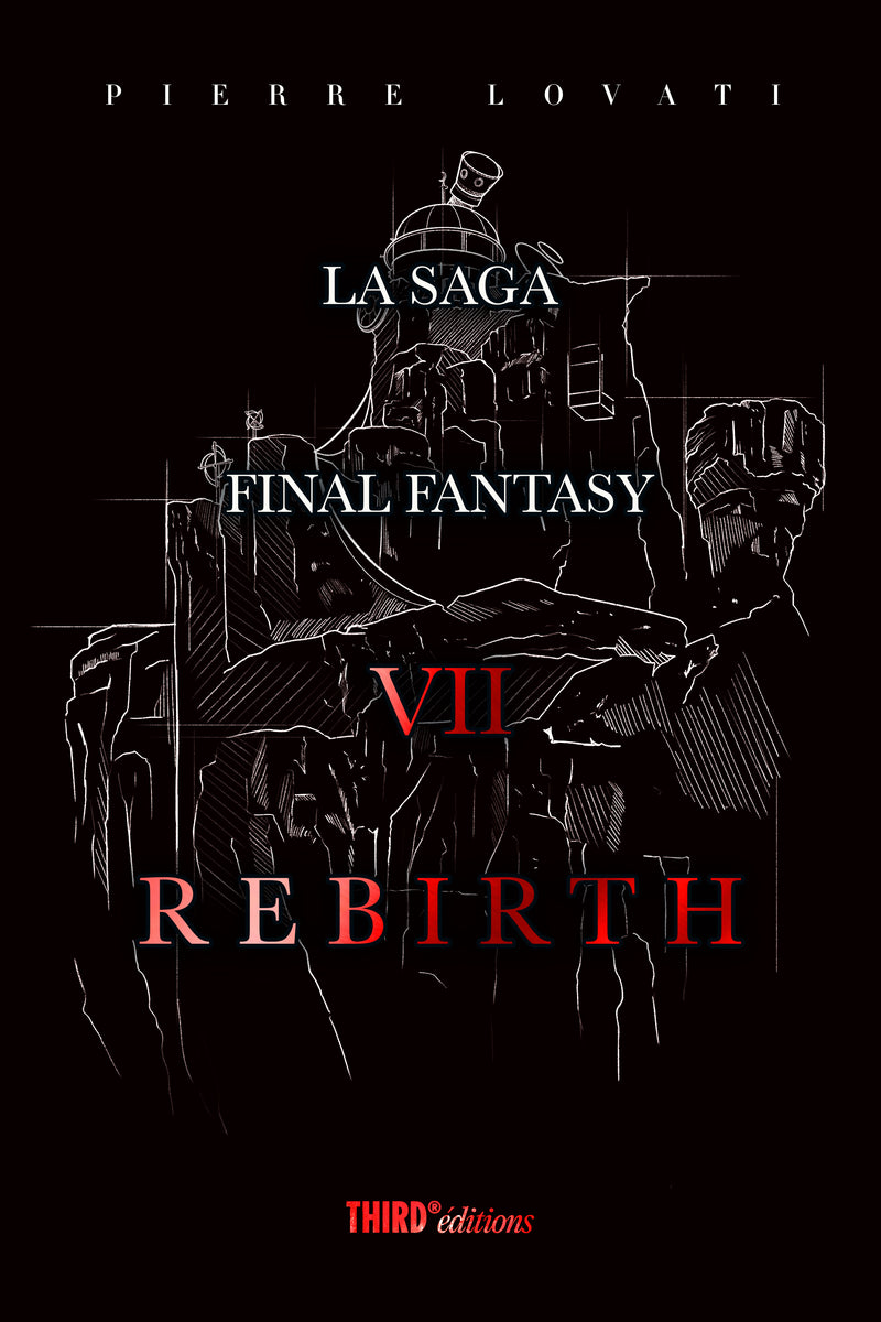 La Saga Final Fantasy VII Rebirth