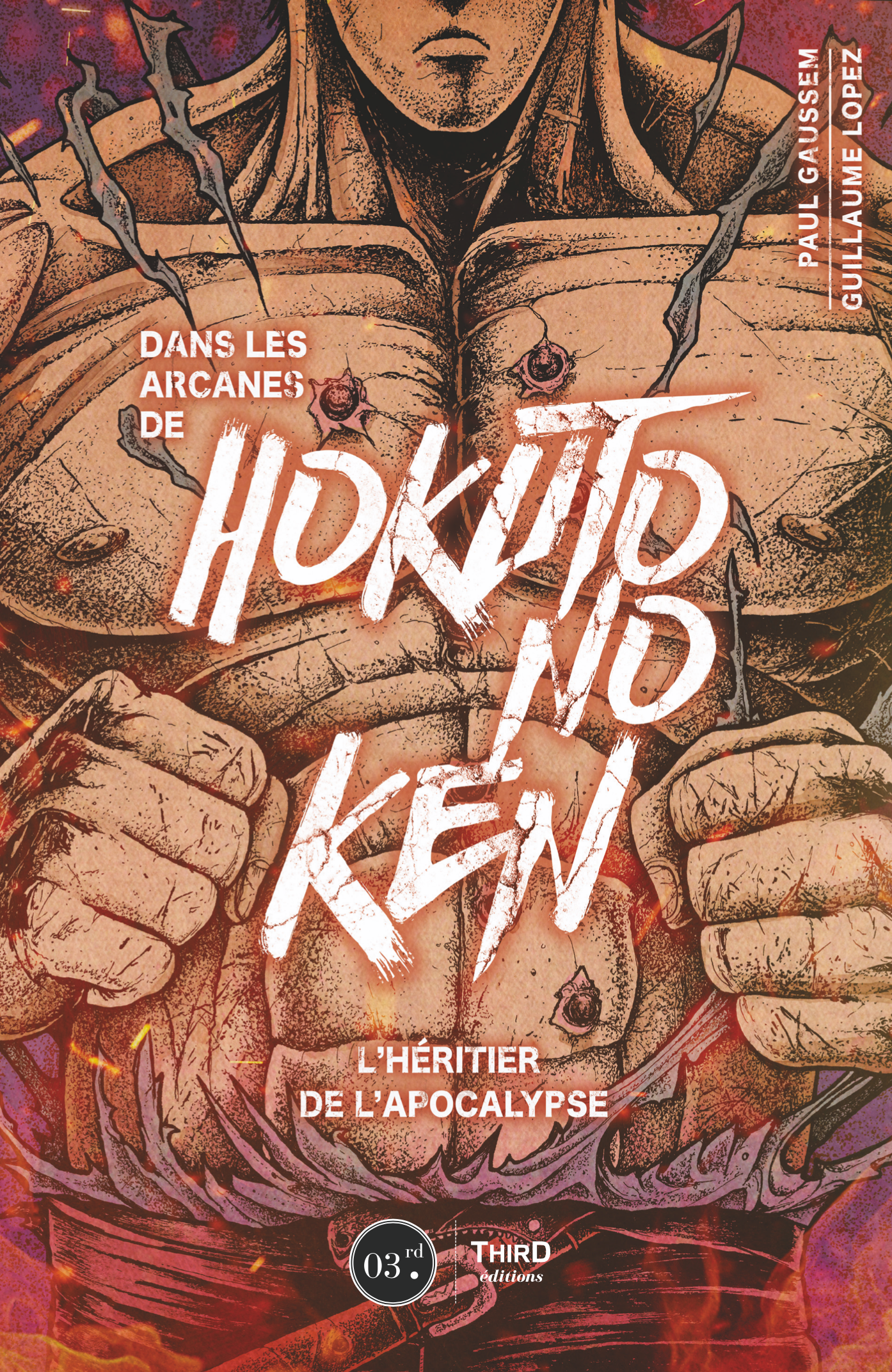 Dans les arcanes de Hokuto no Ken. L'héritier de l'apocalypse