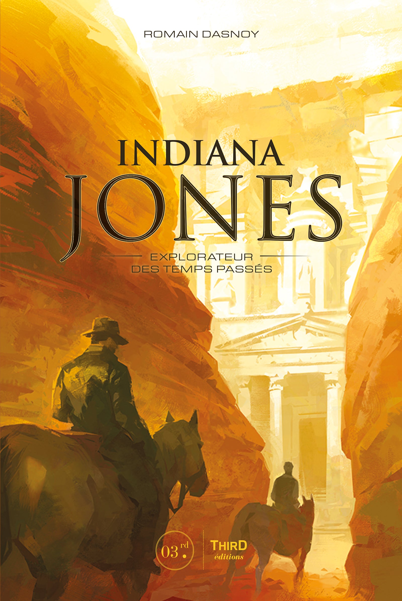 Indiana Jones : Explorateur des temps passés