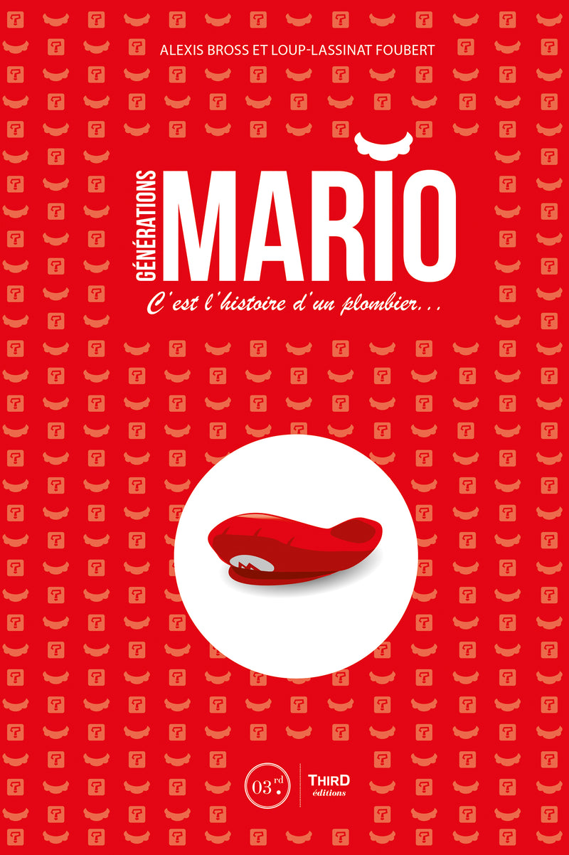 Générations Mario. C'est l'histoire d'un plombier...